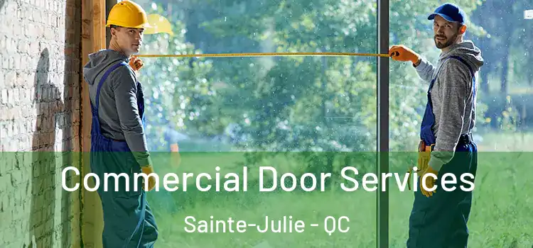  Commercial Door Services Sainte-Julie - QC