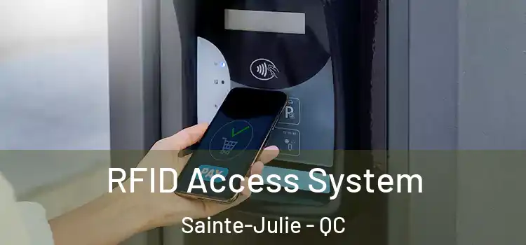  RFID Access System Sainte-Julie - QC